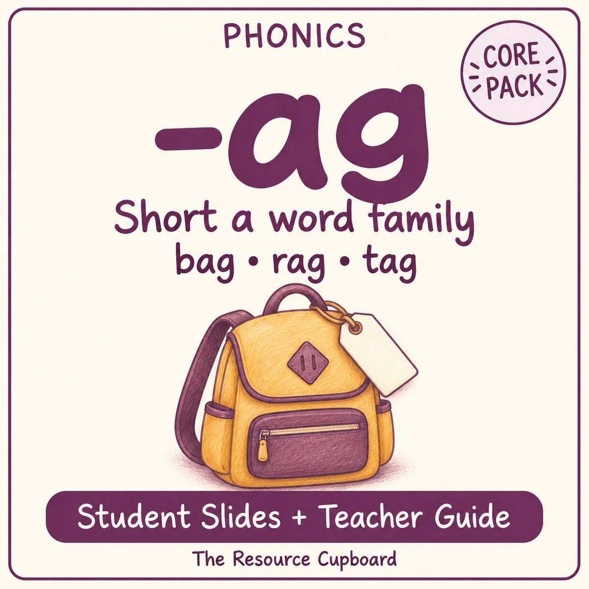 Phonics: Short a — The -ag Word Family (Core Pack)